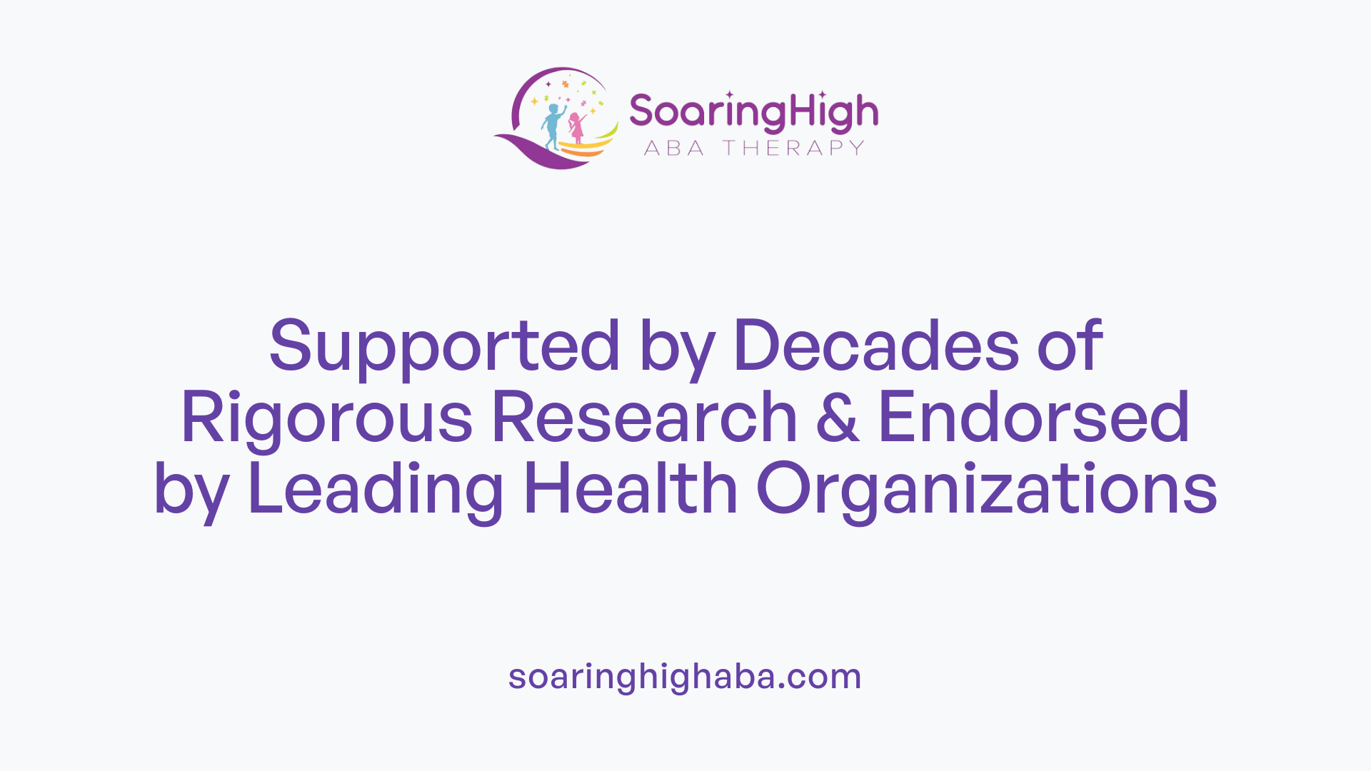 Supported by Decades of Rigorous Research &amp; Endorsed by Leading Health Organizations