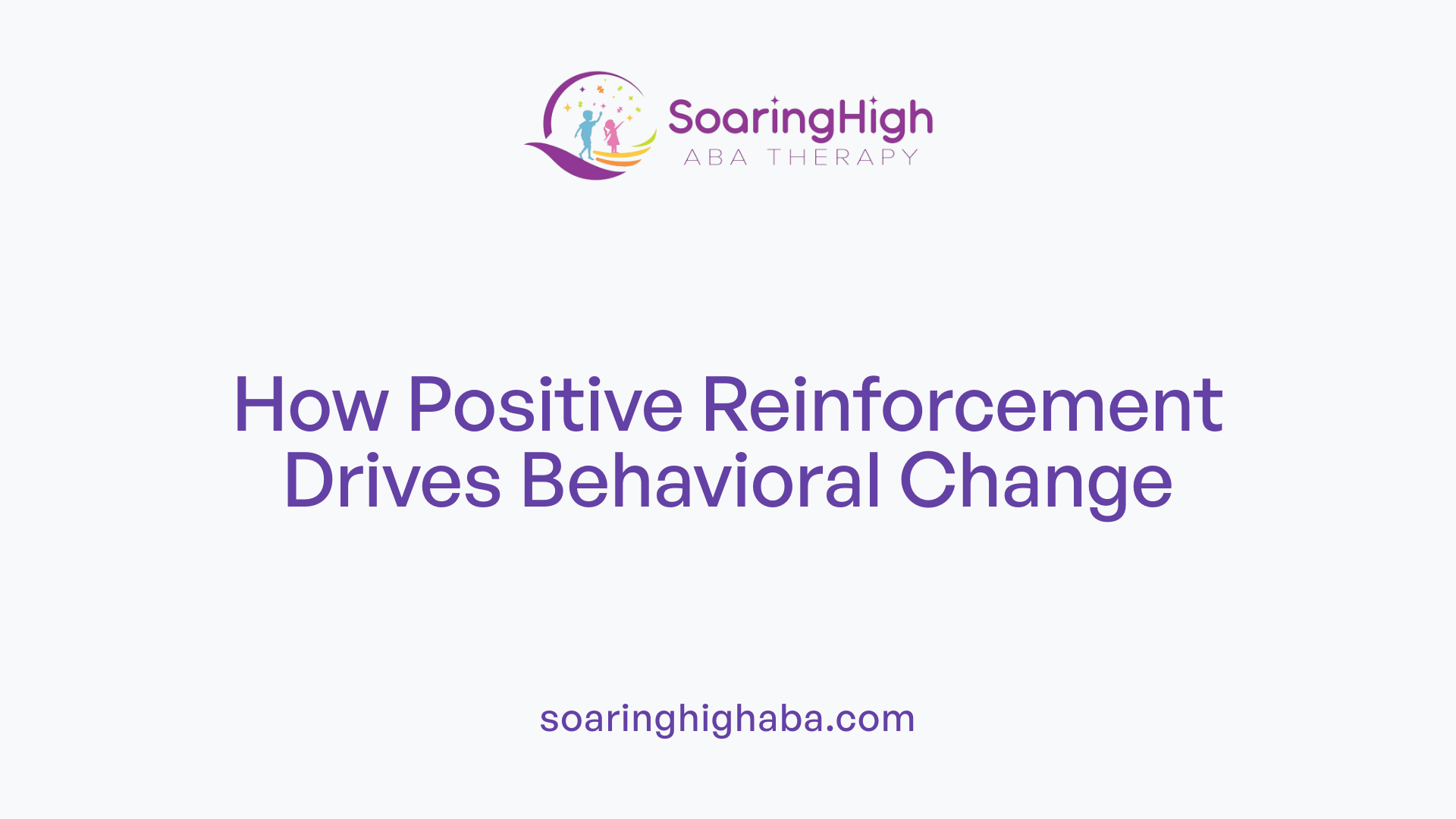 How Positive Reinforcement Drives Behavioral Change