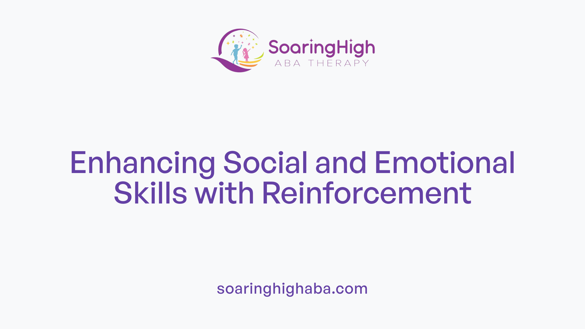 Enhancing Social and Emotional Skills with Reinforcement