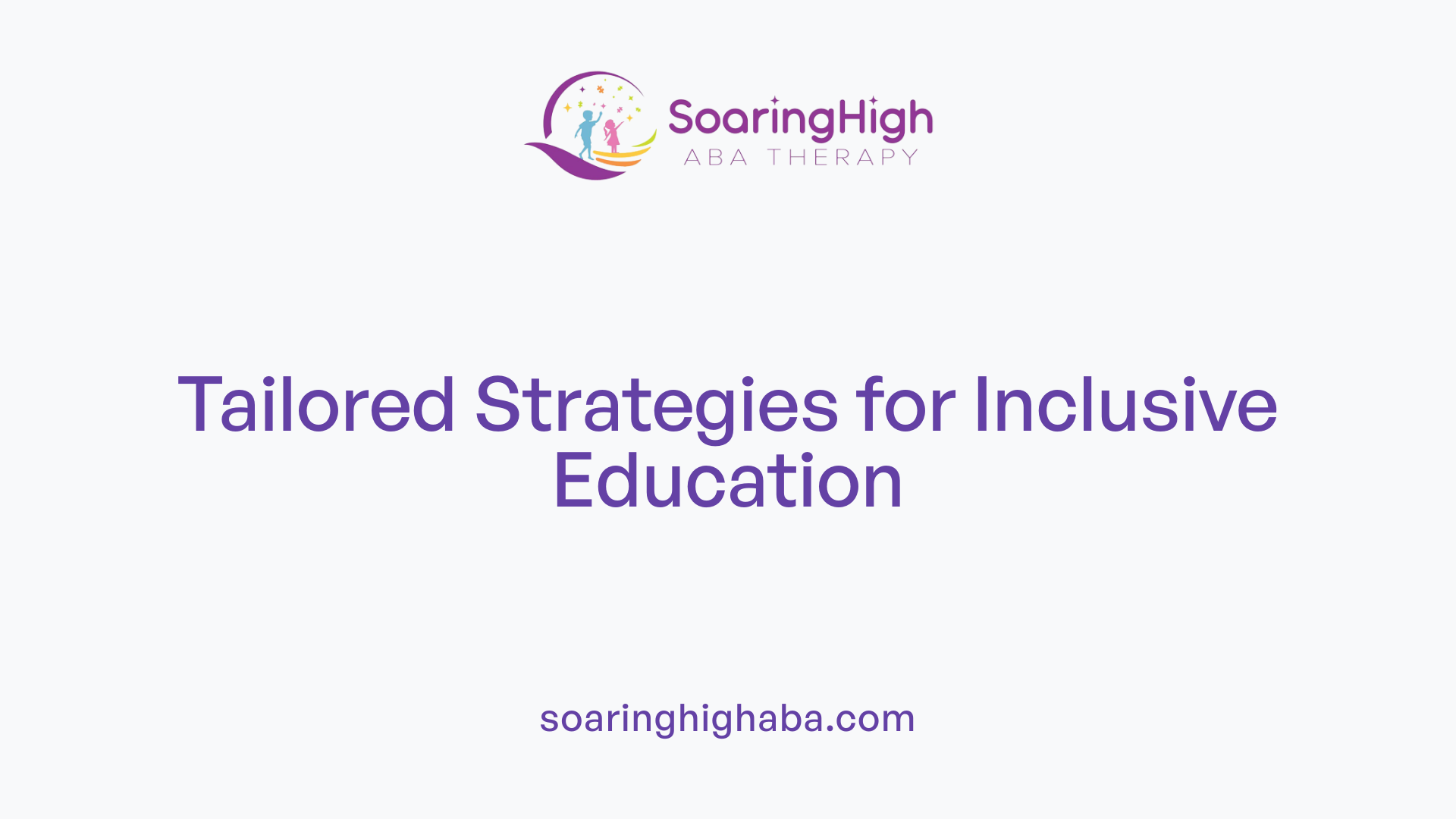 Tailored Strategies for Inclusive Education