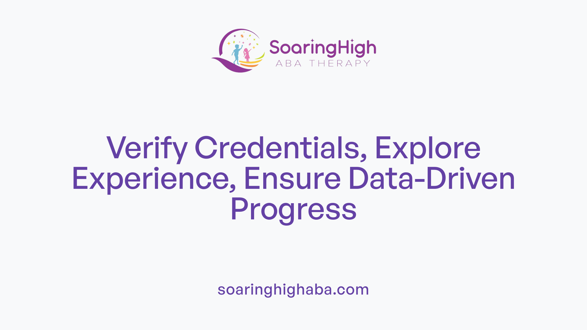 Verify Credentials, Explore Experience, Ensure Data-Driven Progress