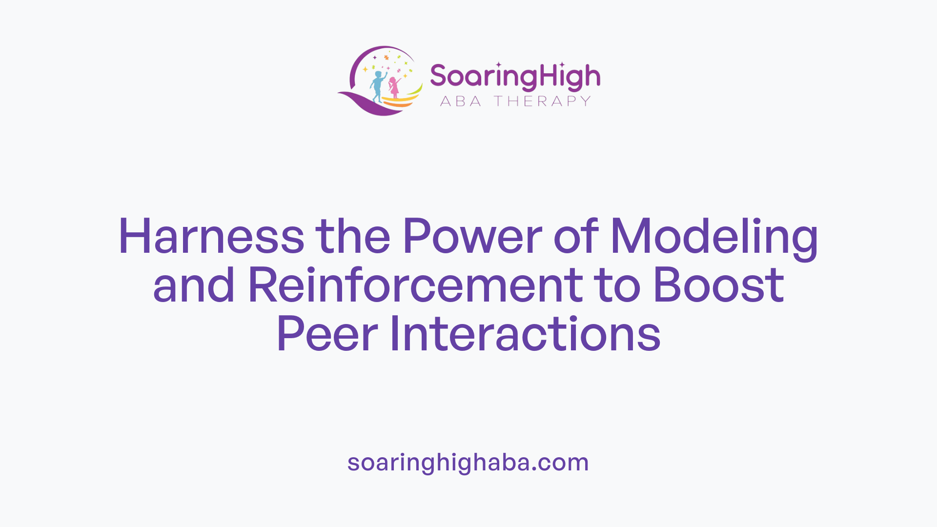 Harness the Power of Modeling and Reinforcement to Boost Peer Interactions