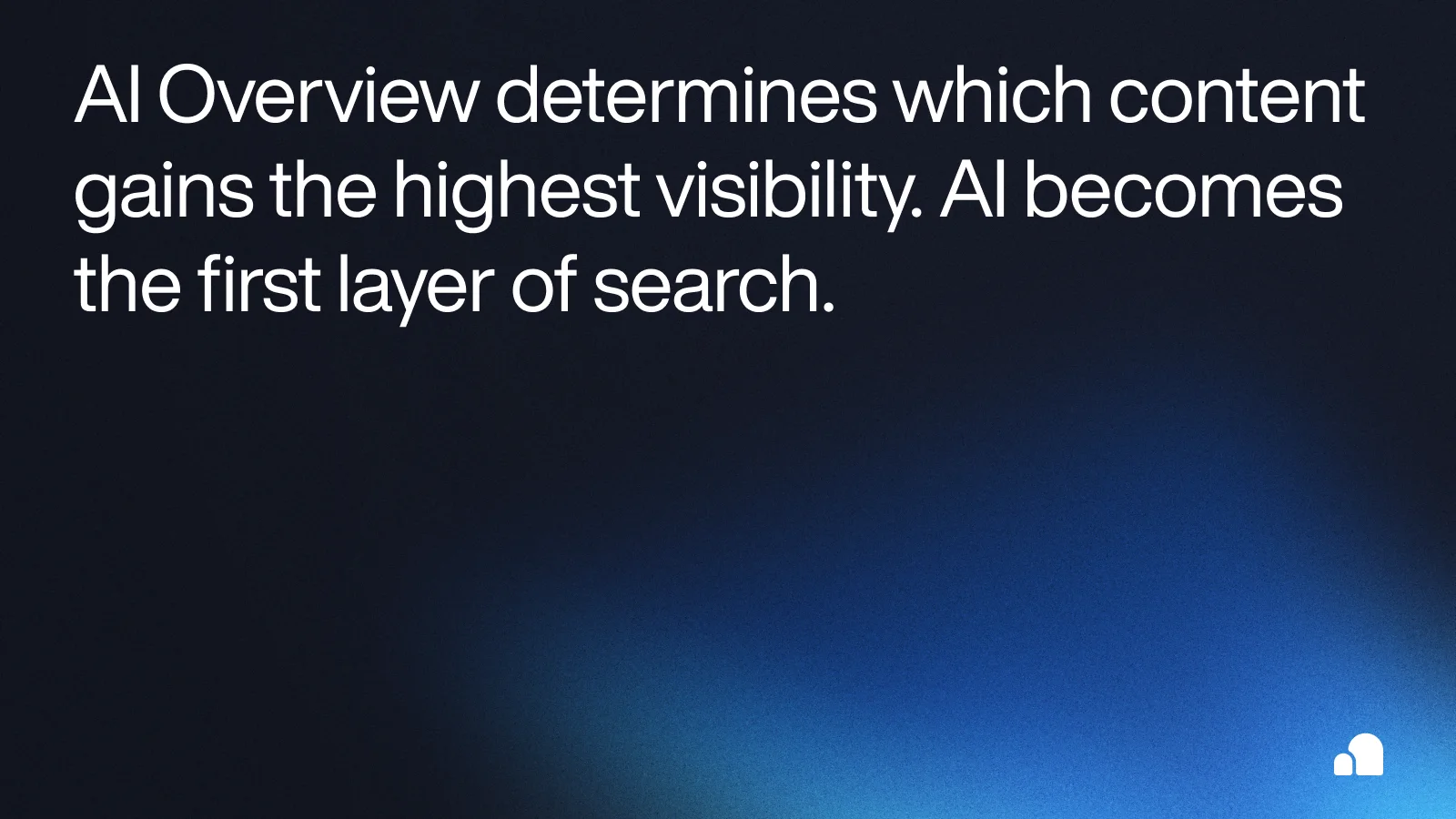 Grafik mit Text: „AI Overview bestimmt, welche Inhalte die höchste Sichtbarkeit erhalten.“