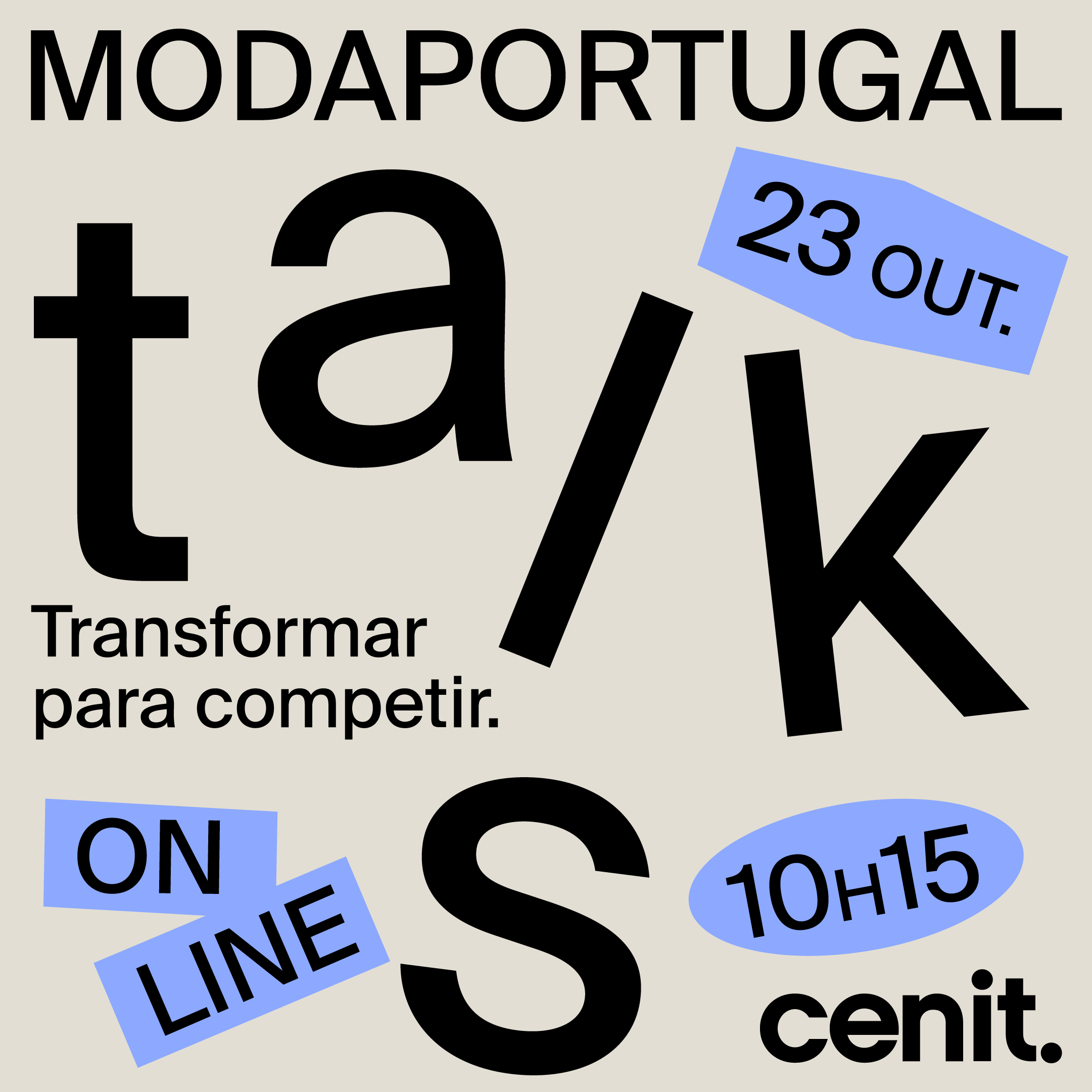 MODAPORTUGAL TALKS Transform to compete