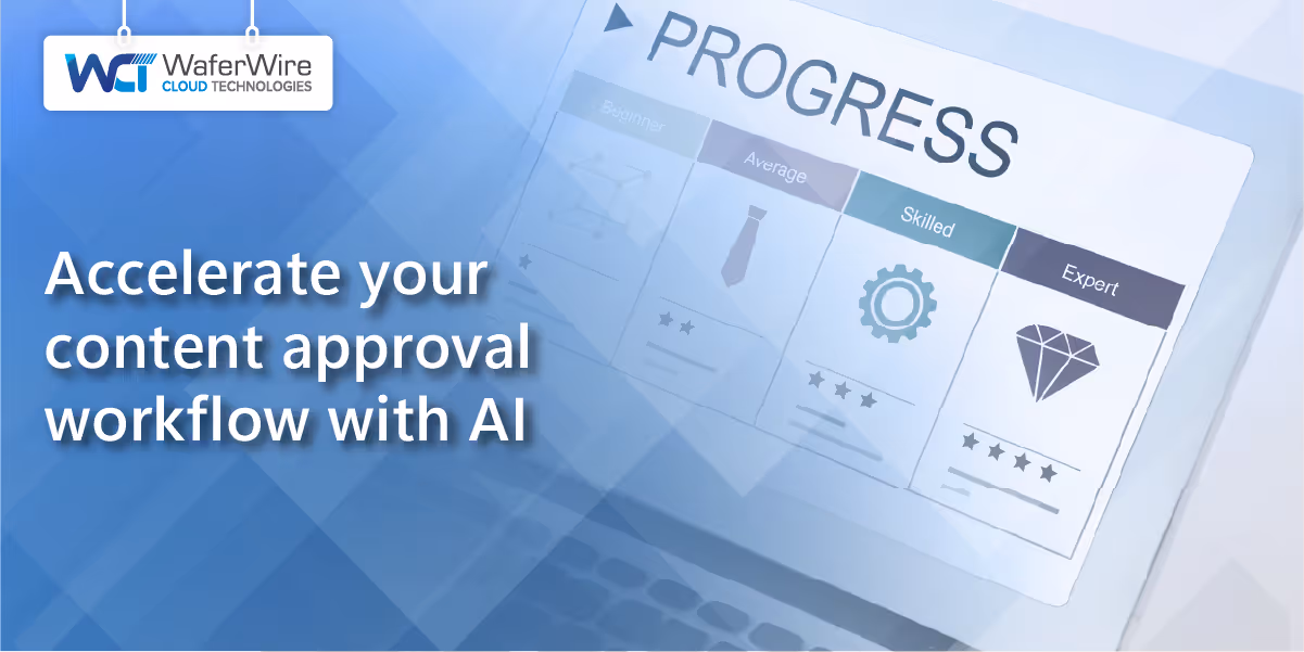 How can you accelerate your content approval process workflow with AI?
