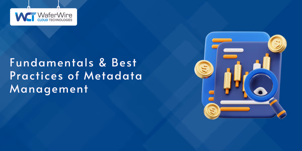 Fundamentals and Best Practices of Metadata Management