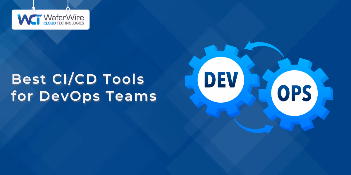 Best CI/CD Tools for DevOps Teams