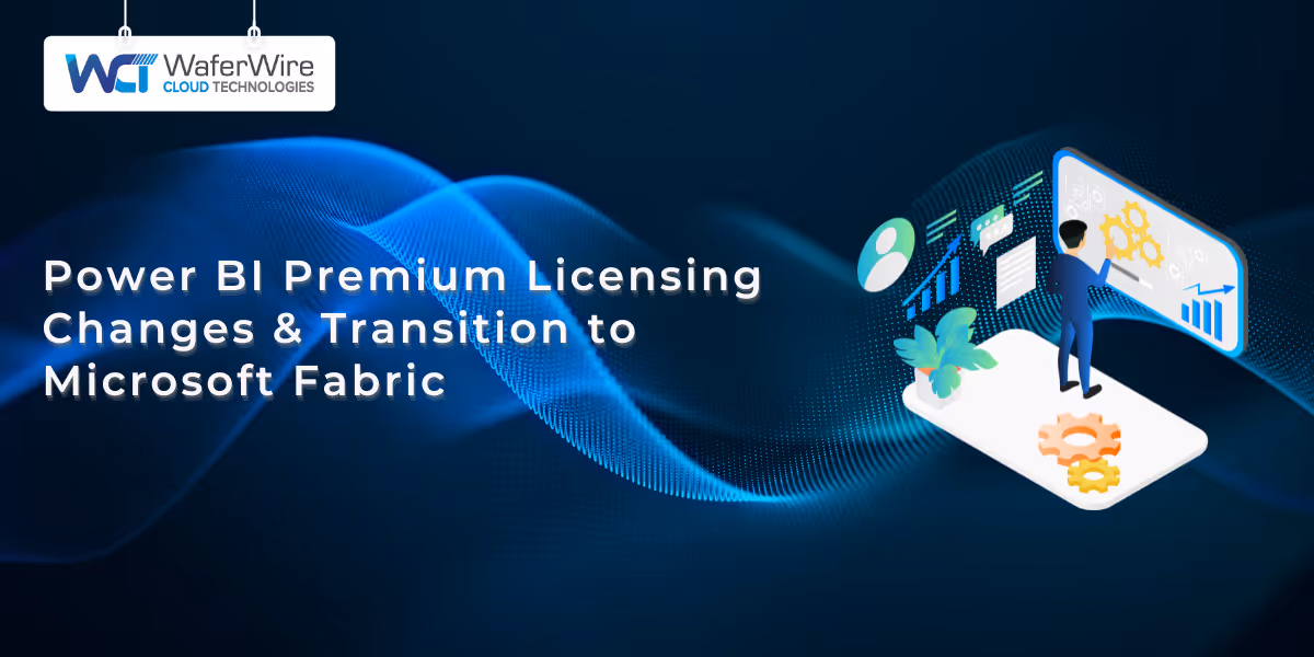 Power BI Premium Licensing Changes and Transition to Microsoft Fabric