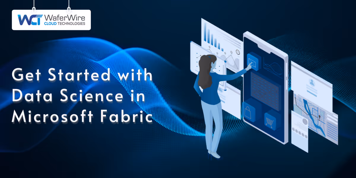 Get Started with Data Science in Microsoft Fabric