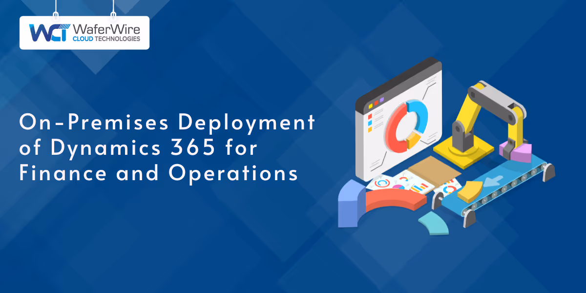 On-Premises Deployment of Dynamics 365 for Finance and Operations