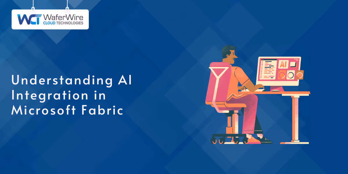 Understanding AI Integration in Microsoft Fabric