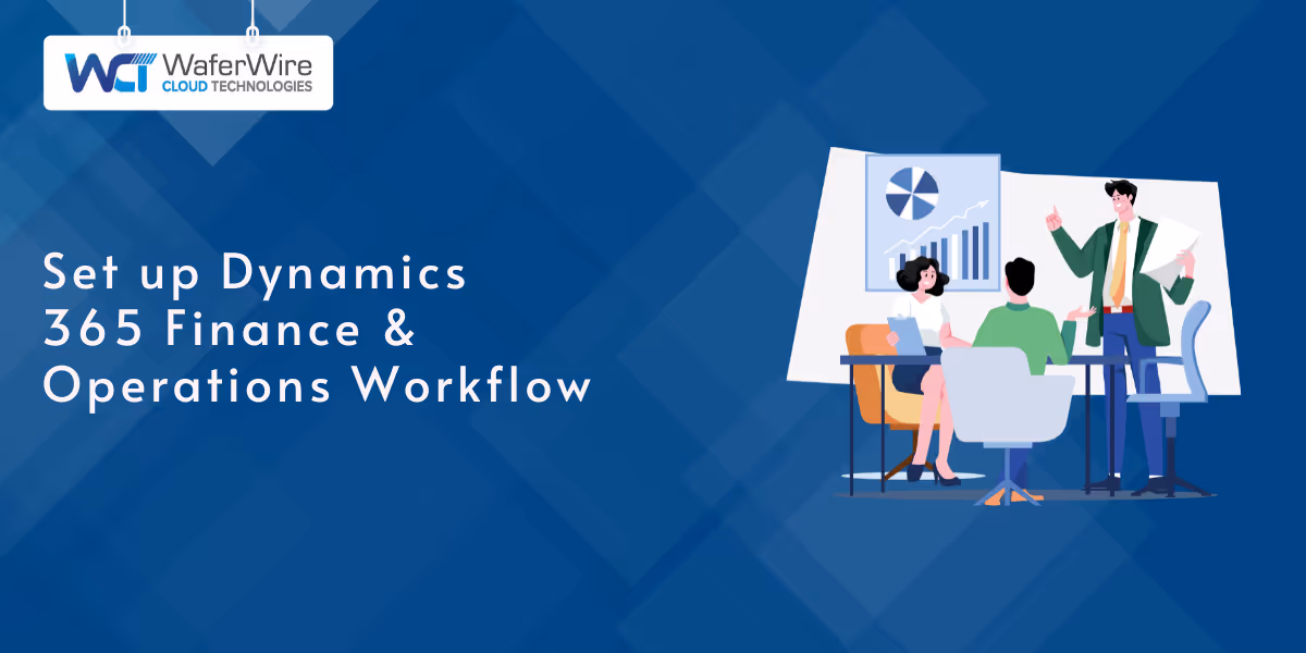 Set up Dynamics 365 Finance and Operations Workflow