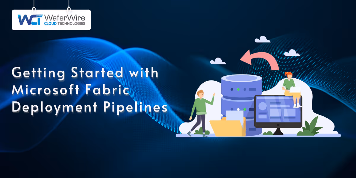 Getting Started with Microsoft Fabric Deployment Pipelines