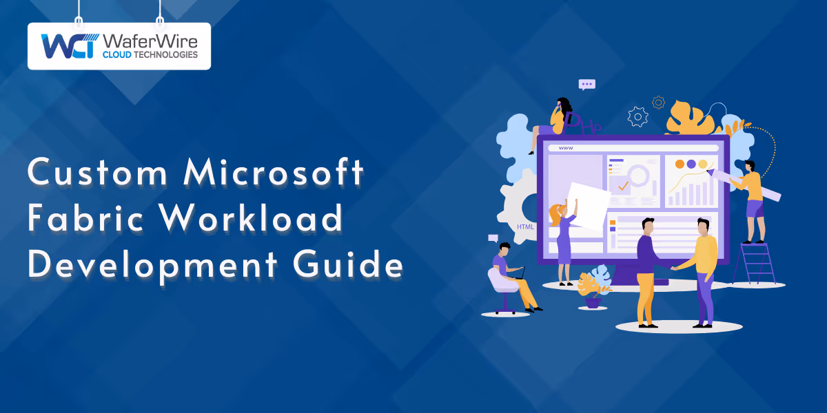 Custom Microsoft Fabric Workload Development Guide