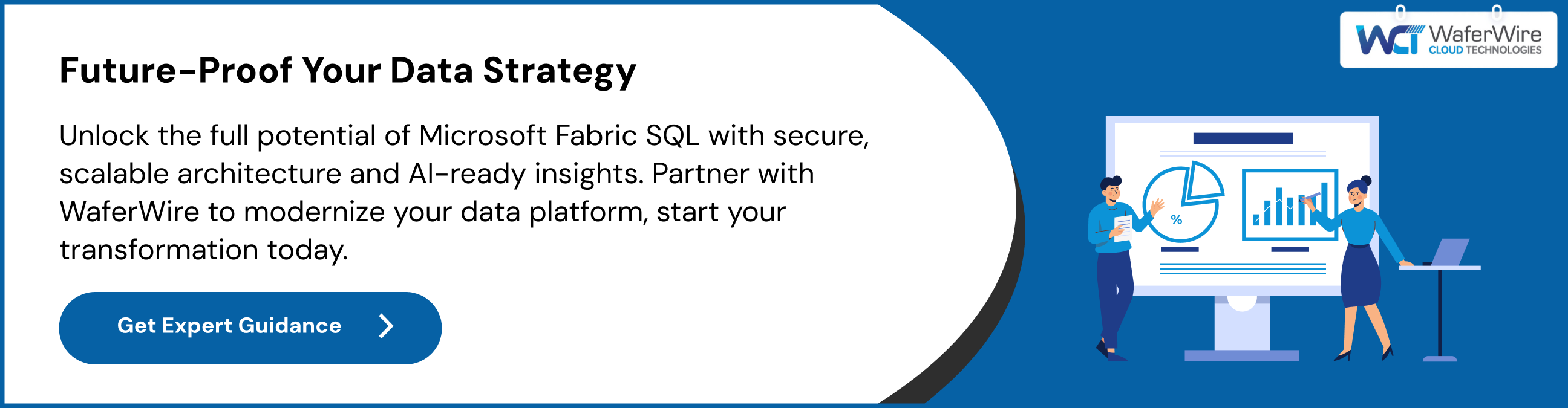 Unlock the full potential of Microsoft Fabric SQL with secure, scalable architecture and AI-ready insights. Partner with WaferWire to modernize your data platform, start your transformation today.