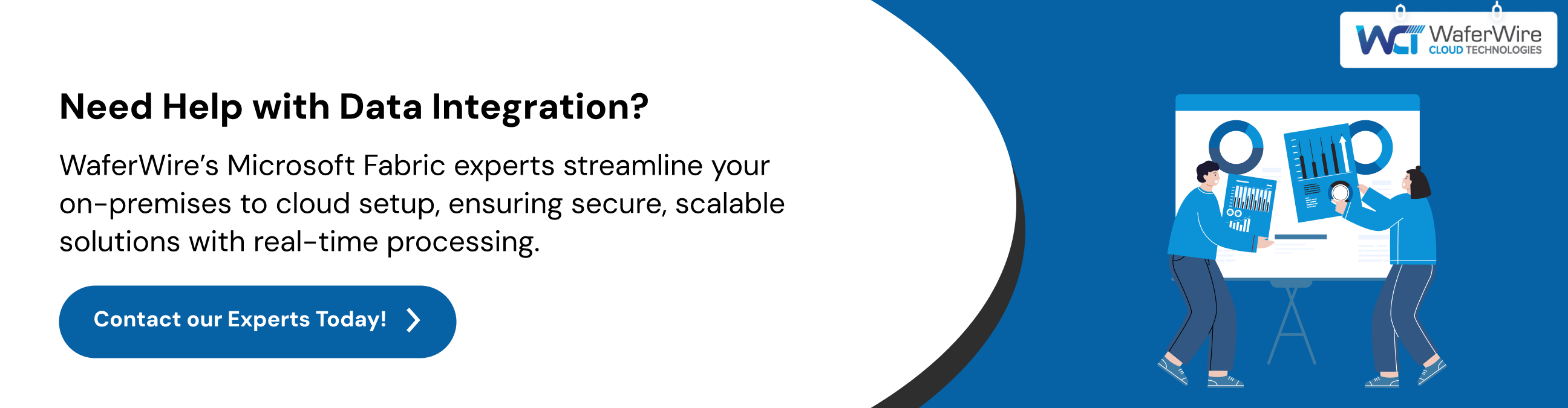 WaferWire’s Microsoft Fabric experts streamline your on-premises to cloud setup, ensuring secure, scalable solutions with real-time processing