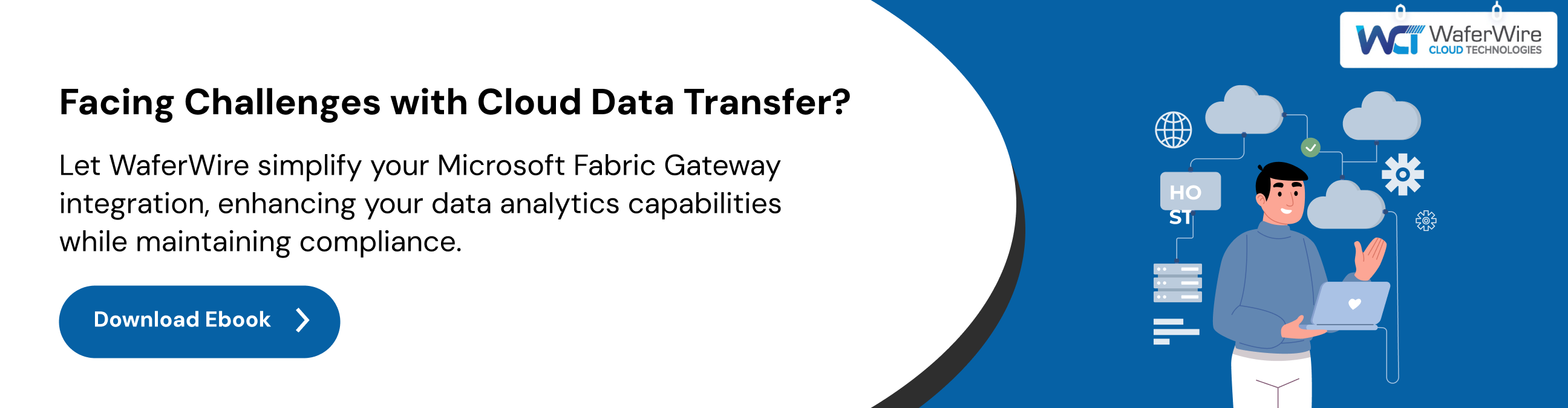  Let WaferWire simplify your Microsoft Fabric Gateway integration, enhancing your data analytics capabilities while maintaining compliance.