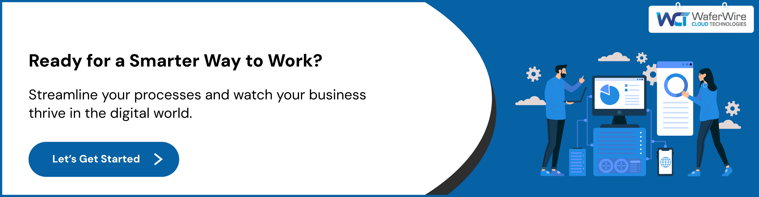streamline your process
