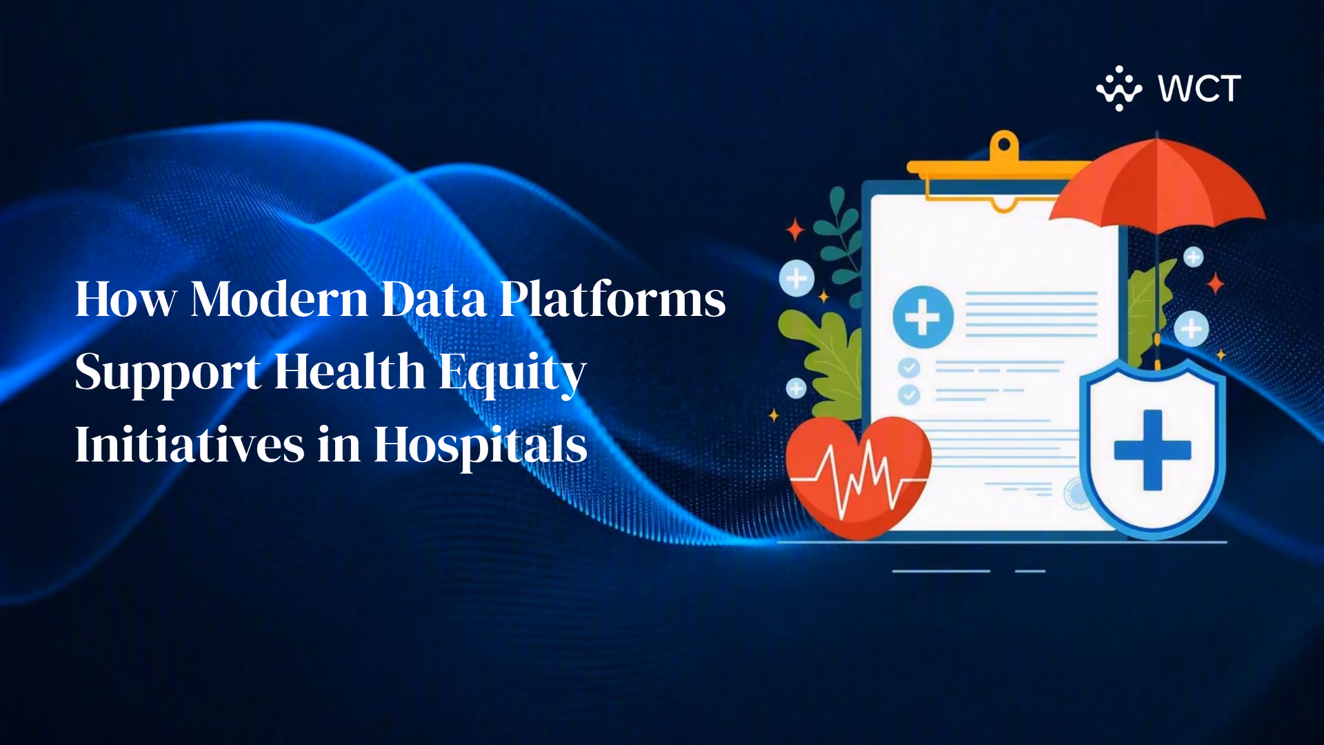 How Modern Data Platforms Support Health Equity Initiatives in Hospitals