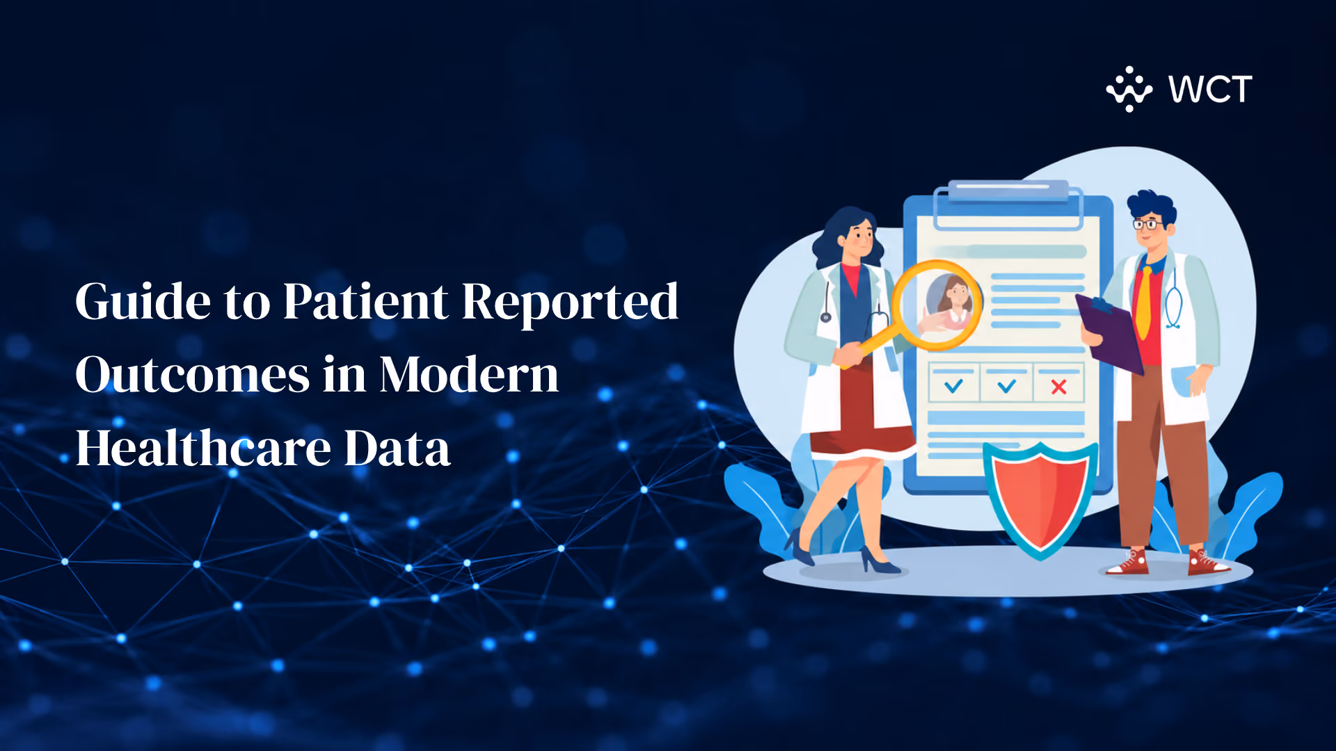 Guide to Patient Reported Outcomes in Modern Healthcare Data