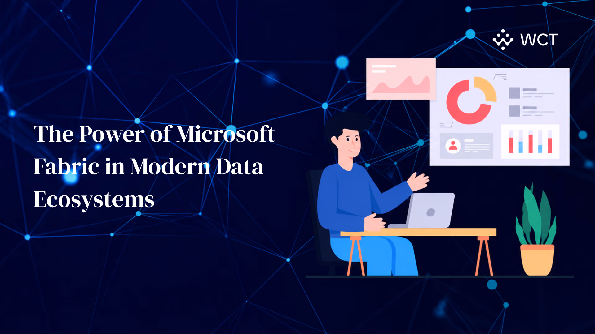 The Power of Microsoft Fabric in Modern Data Ecosystems