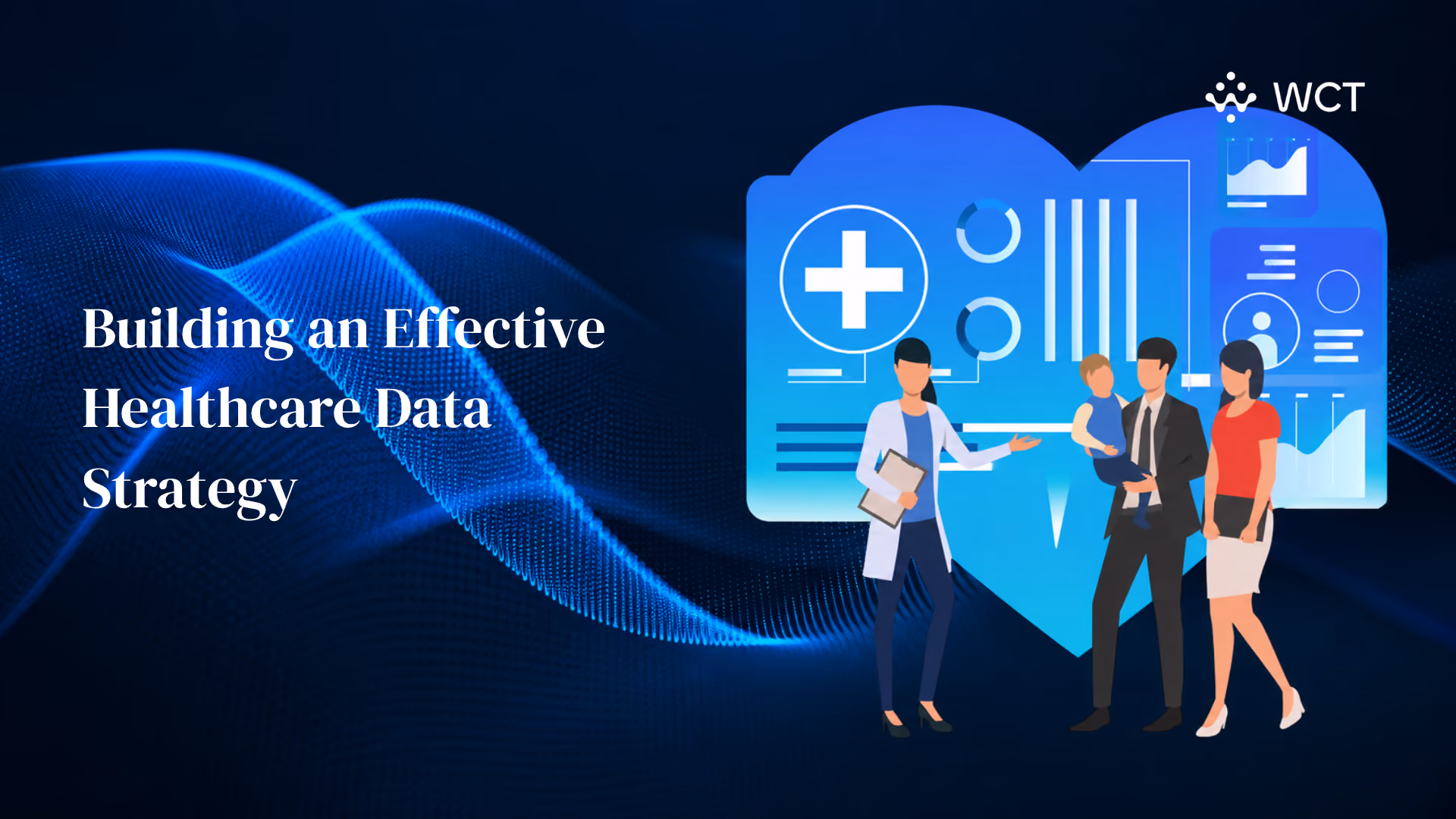Building an Effective Healthcare Data Strategy