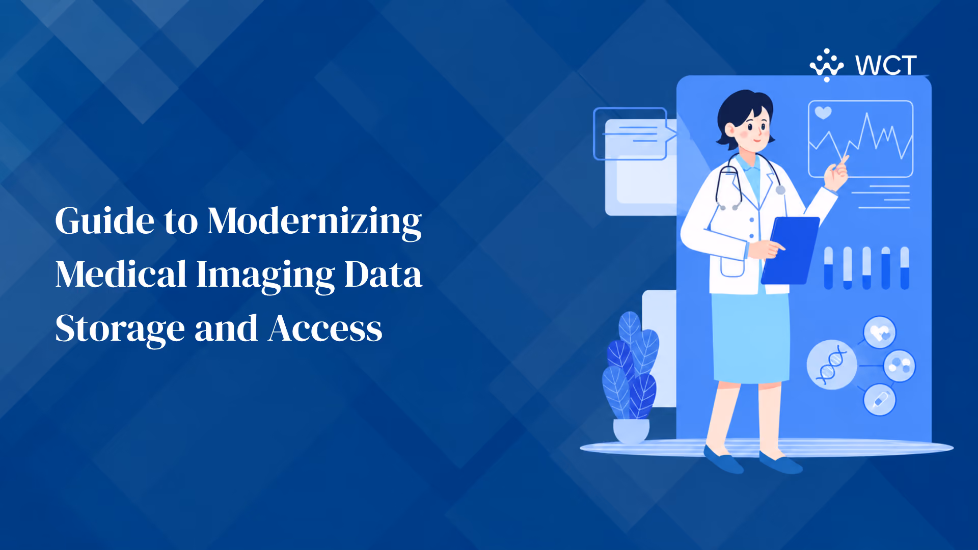 Guide to Modernizing Medical Imaging Data Storage and Access