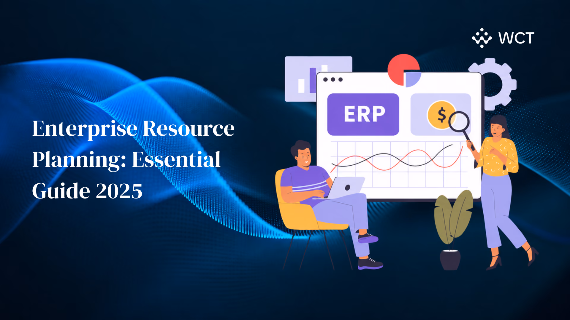 Enterprise Resource Planning: Essential Guide 2025