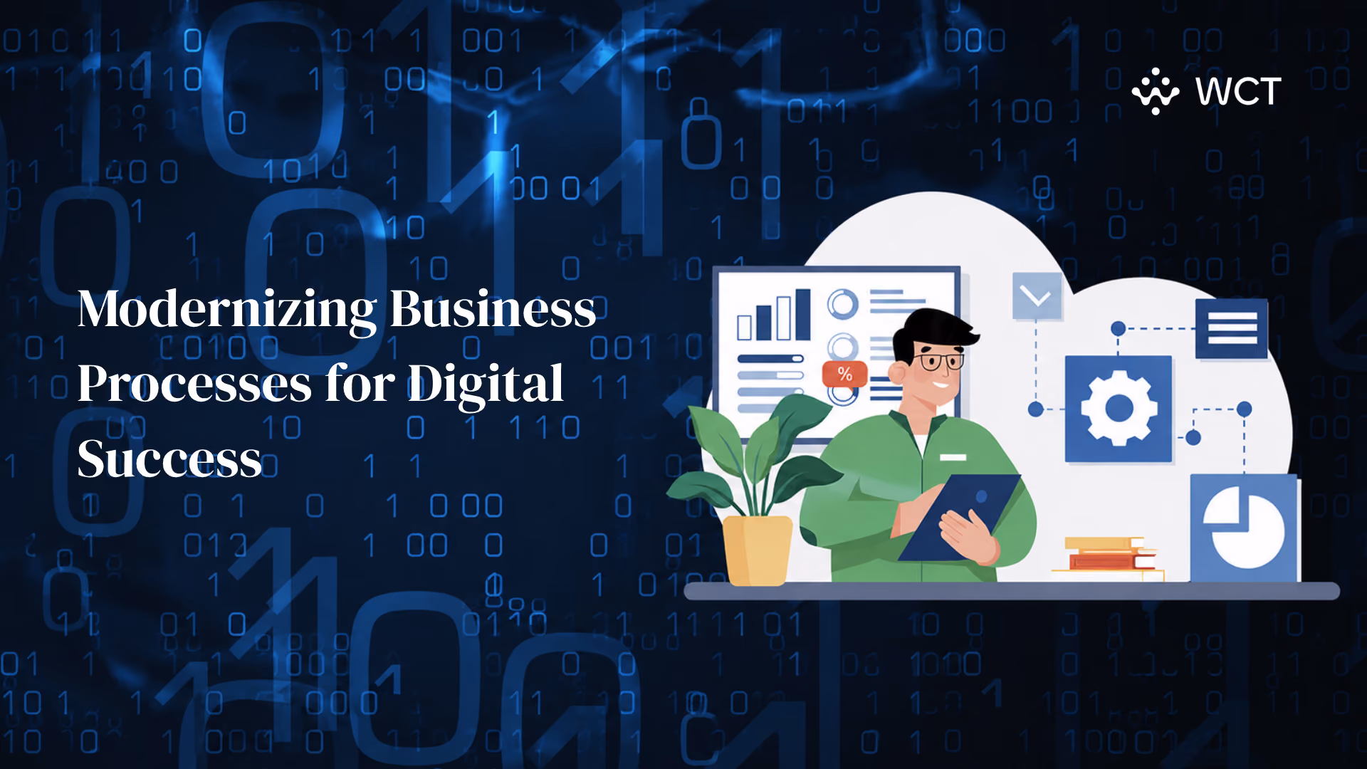 Modernizing Business Processes for Digital Success
