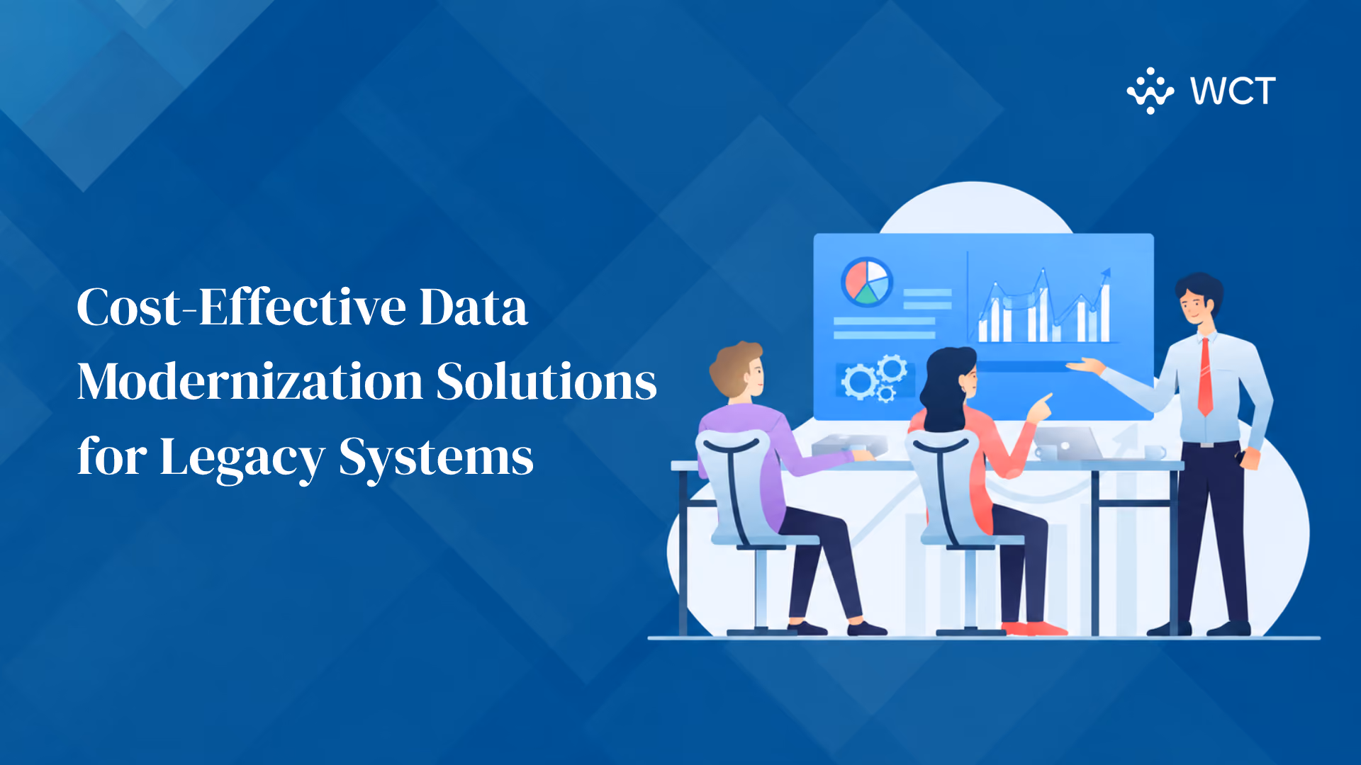 Cost-Effective Data Modernization Solutions for Legacy Systems