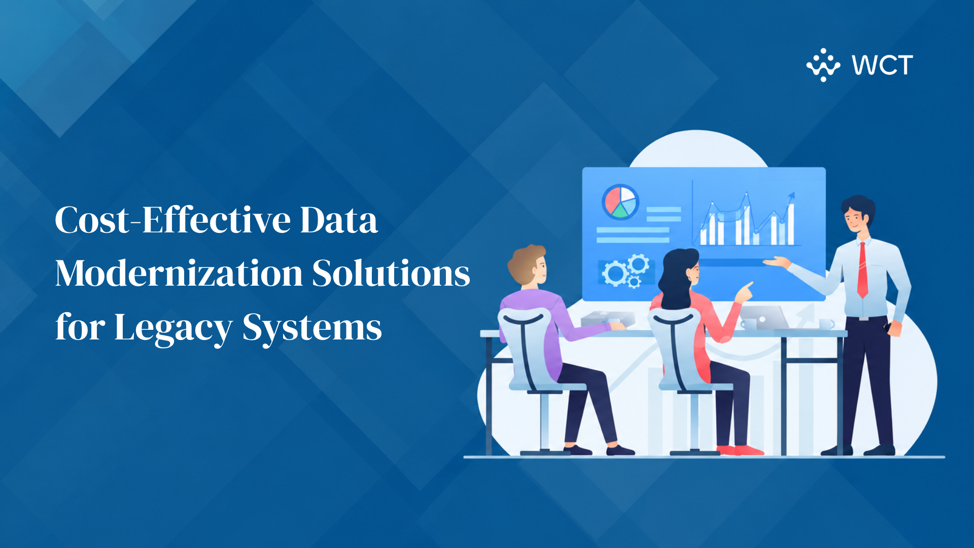 Cost-Effective Data Modernization Solutions for Legacy Systems