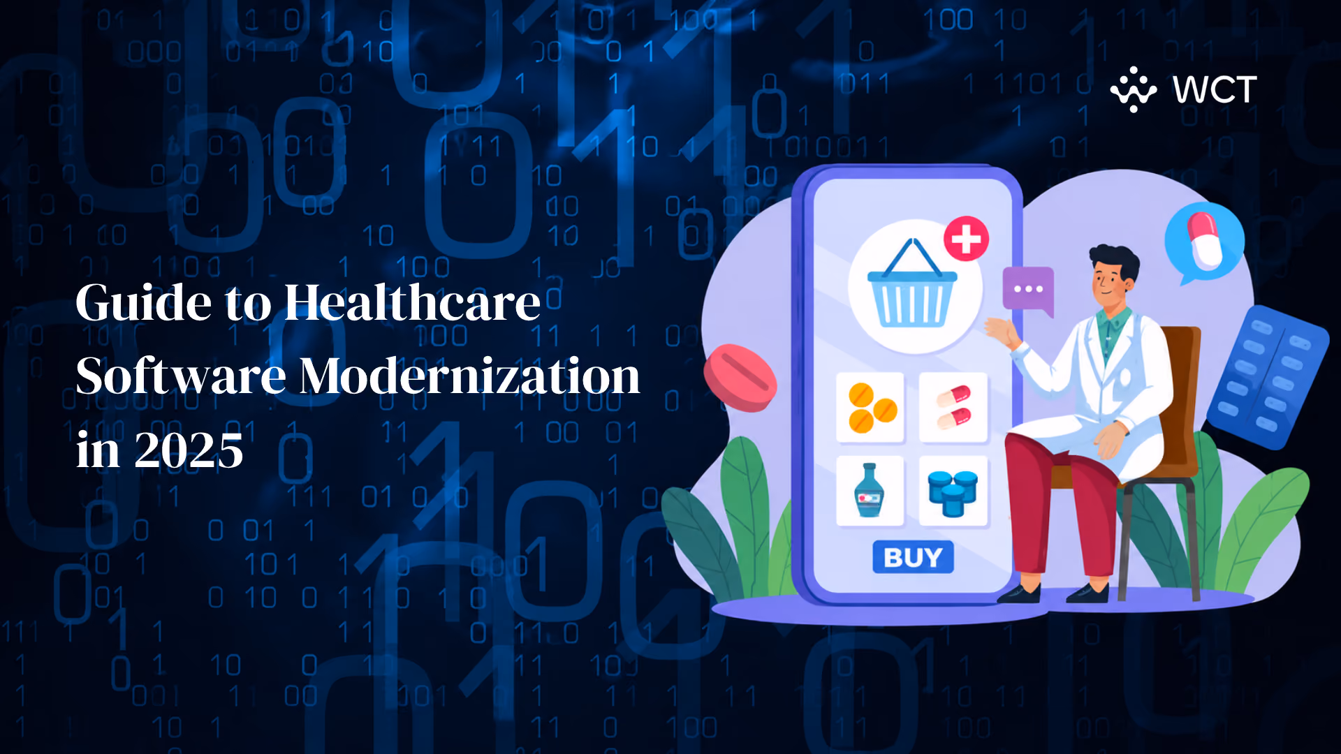 Guide to Healthcare Software Modernization in 2025