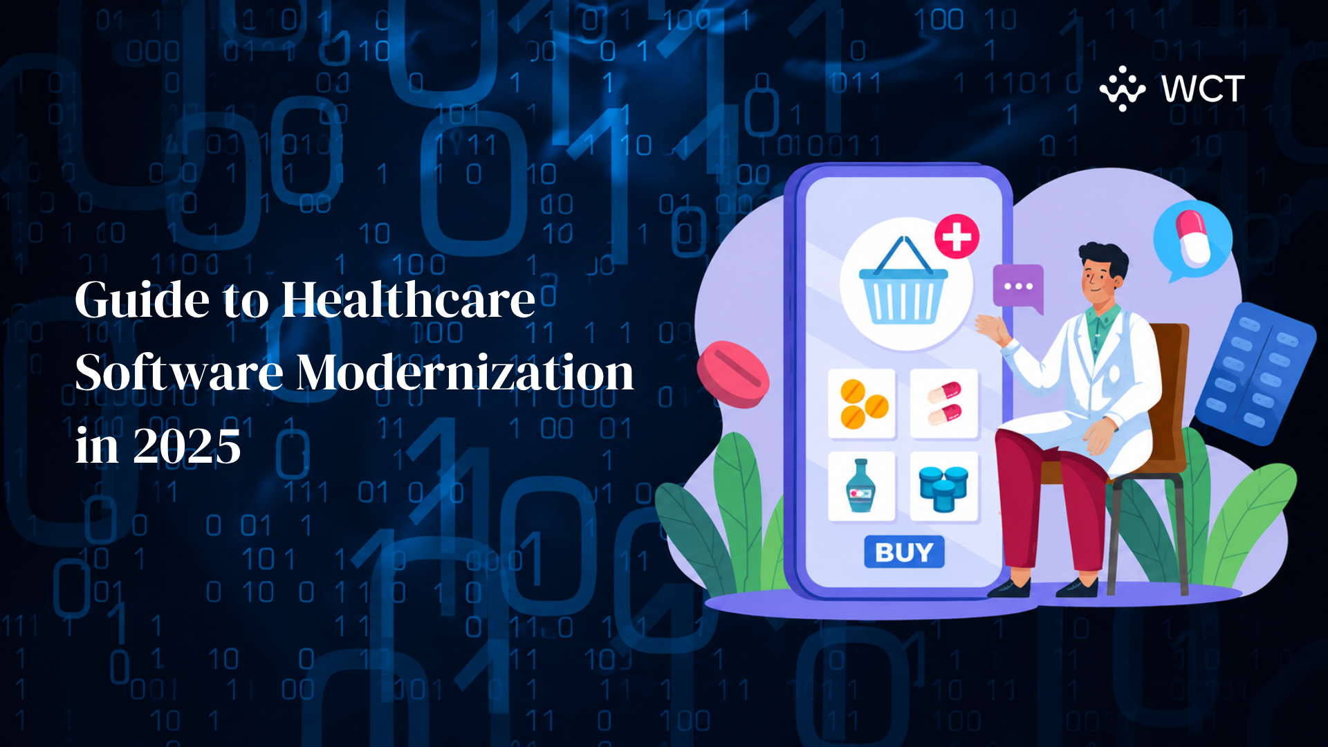 Guide to Healthcare Software Modernization in 2025