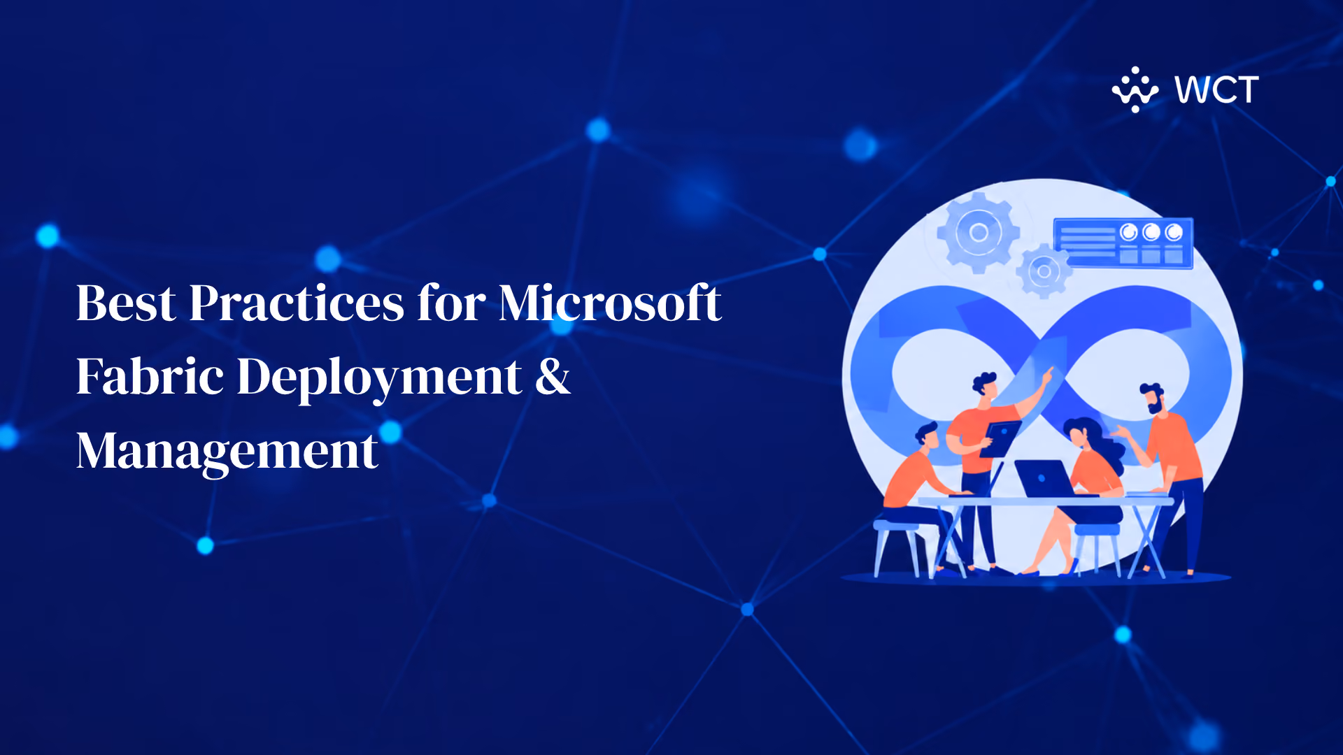 Best Practices for Microsoft Fabric Deployment and Management