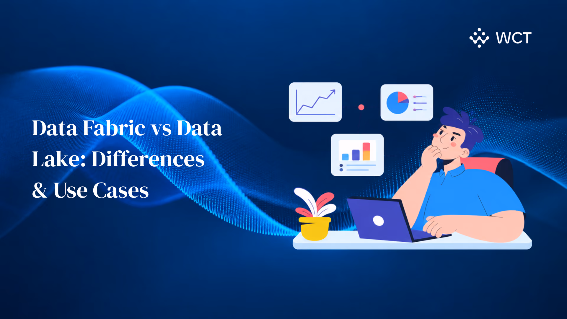 Data Fabric vs Data Lake: Differences and Use Cases