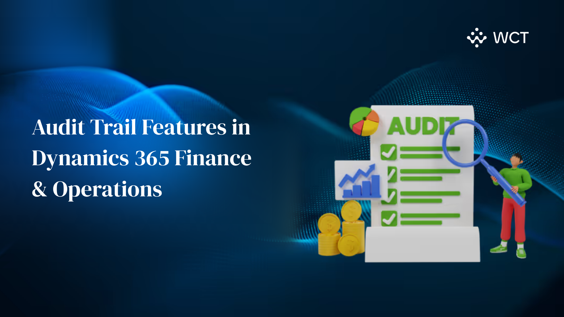 Audit Trail Features in Dynamics 365 Finance & Operations
