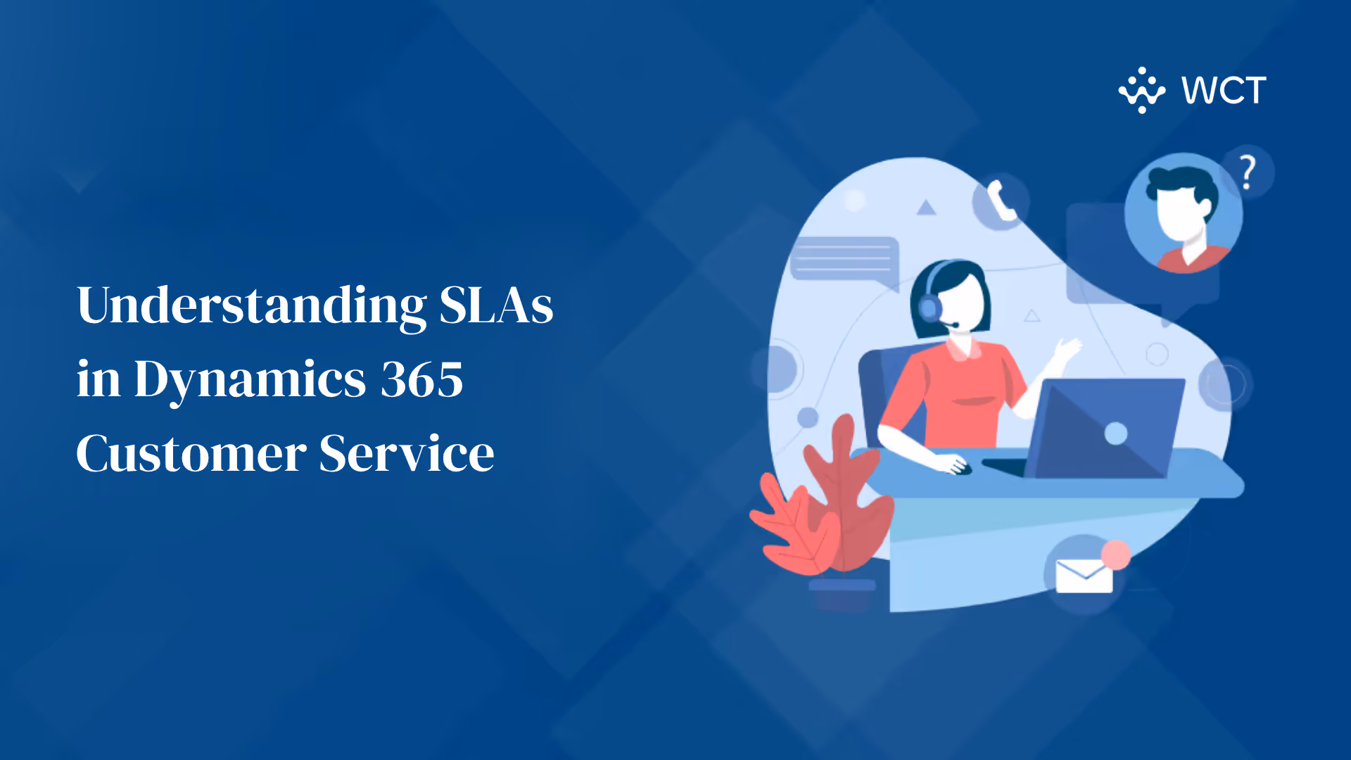 Understanding SLAs in Dynamics 365 Customer Service
