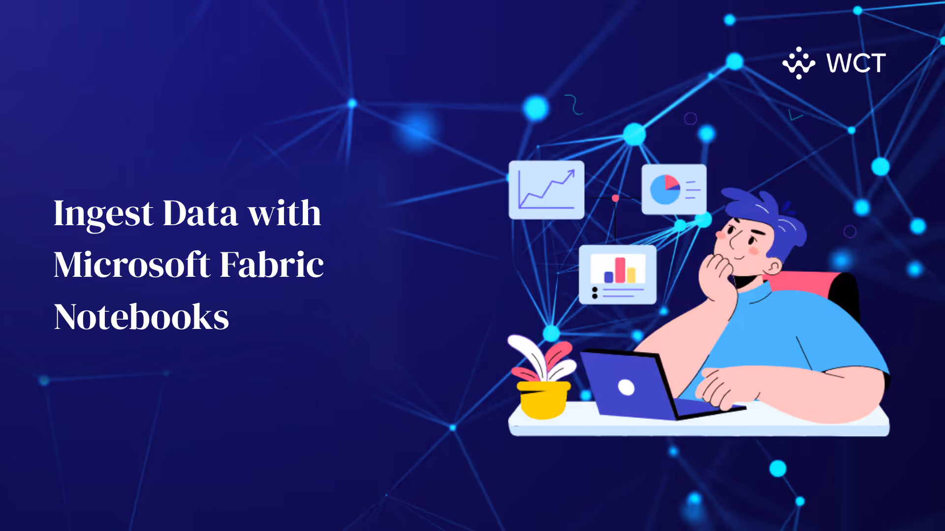 Ingest Data with Microsoft Fabric Notebooks