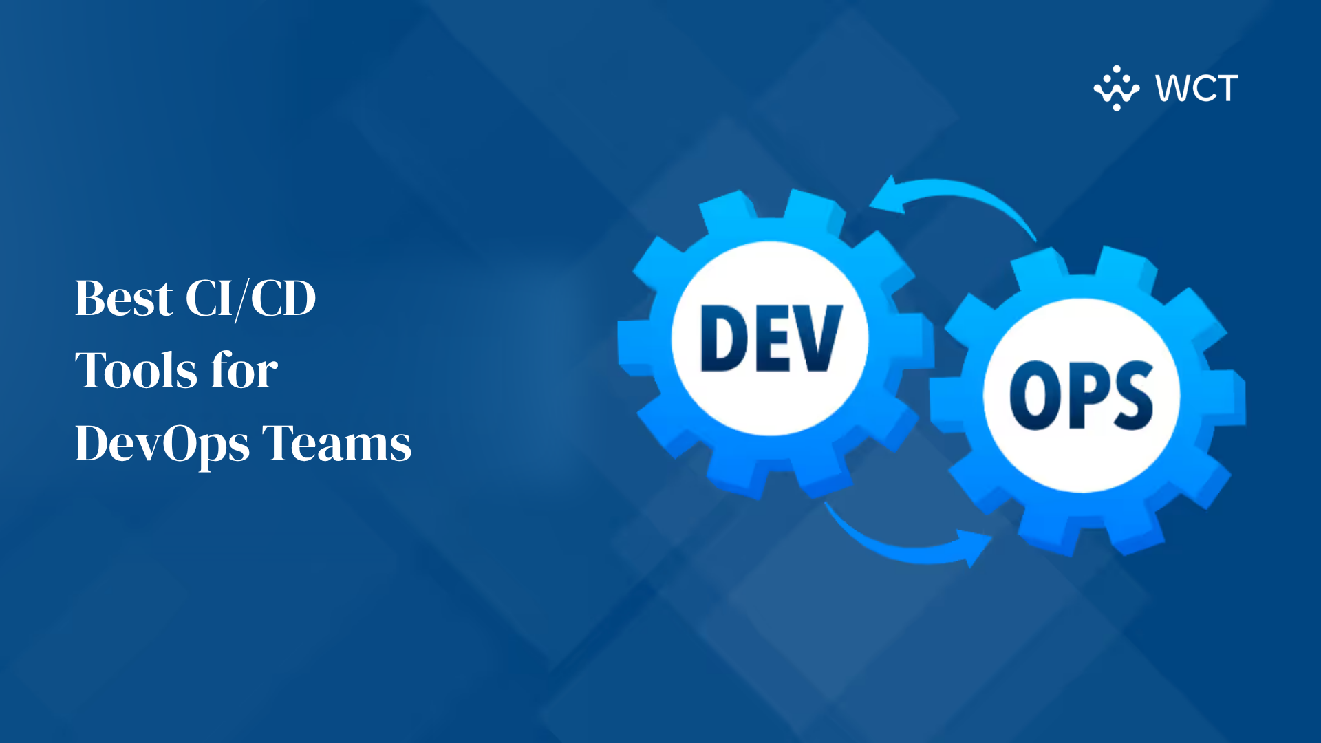 Best CI/CD Tools for DevOps Teams