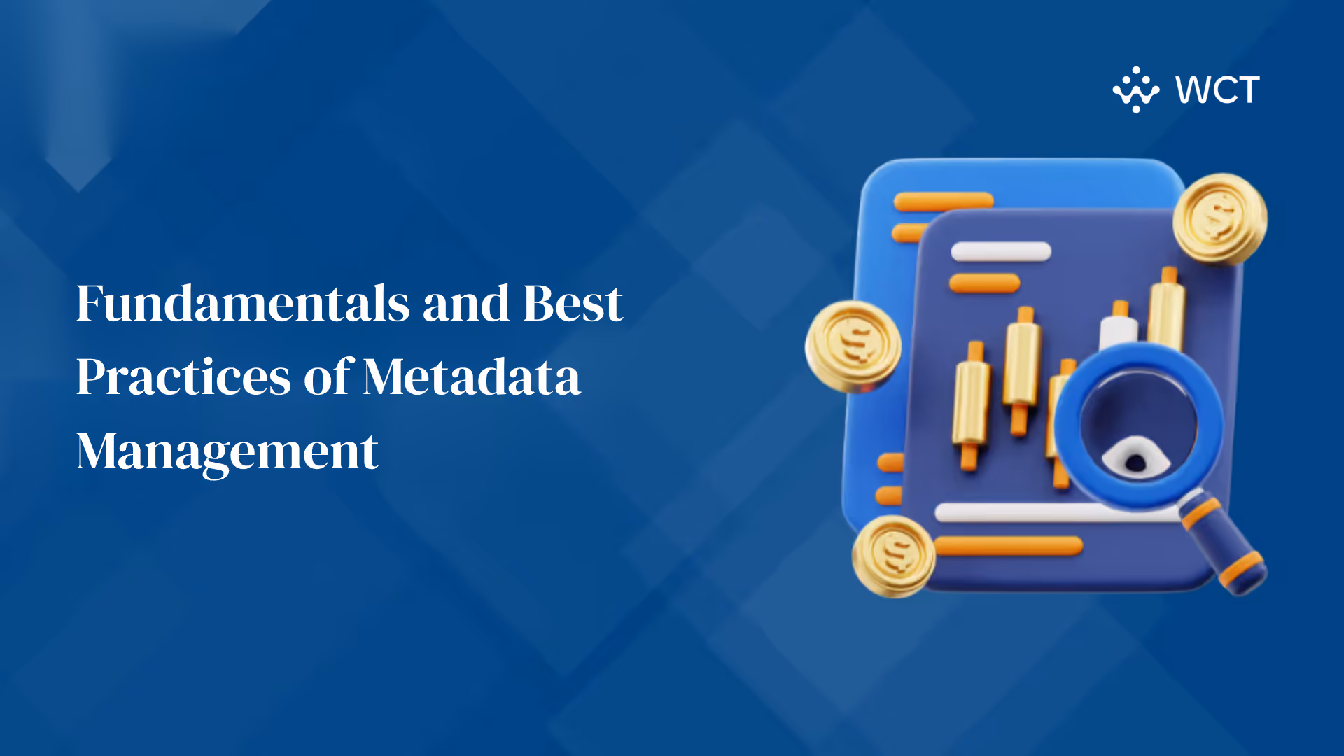 Fundamentals and Best Practices of Metadata Management