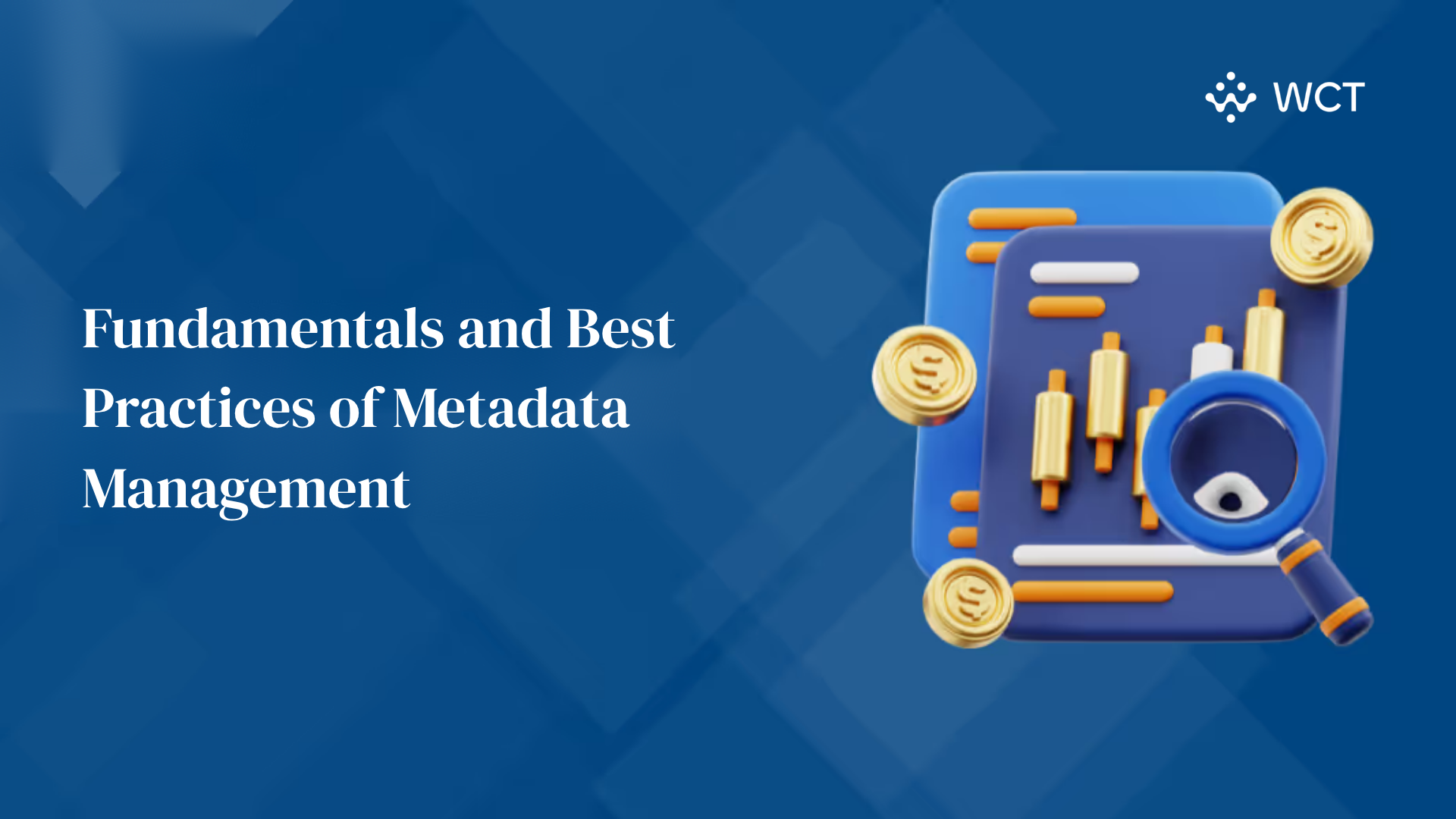 Fundamentals and Best Practices of Metadata Management