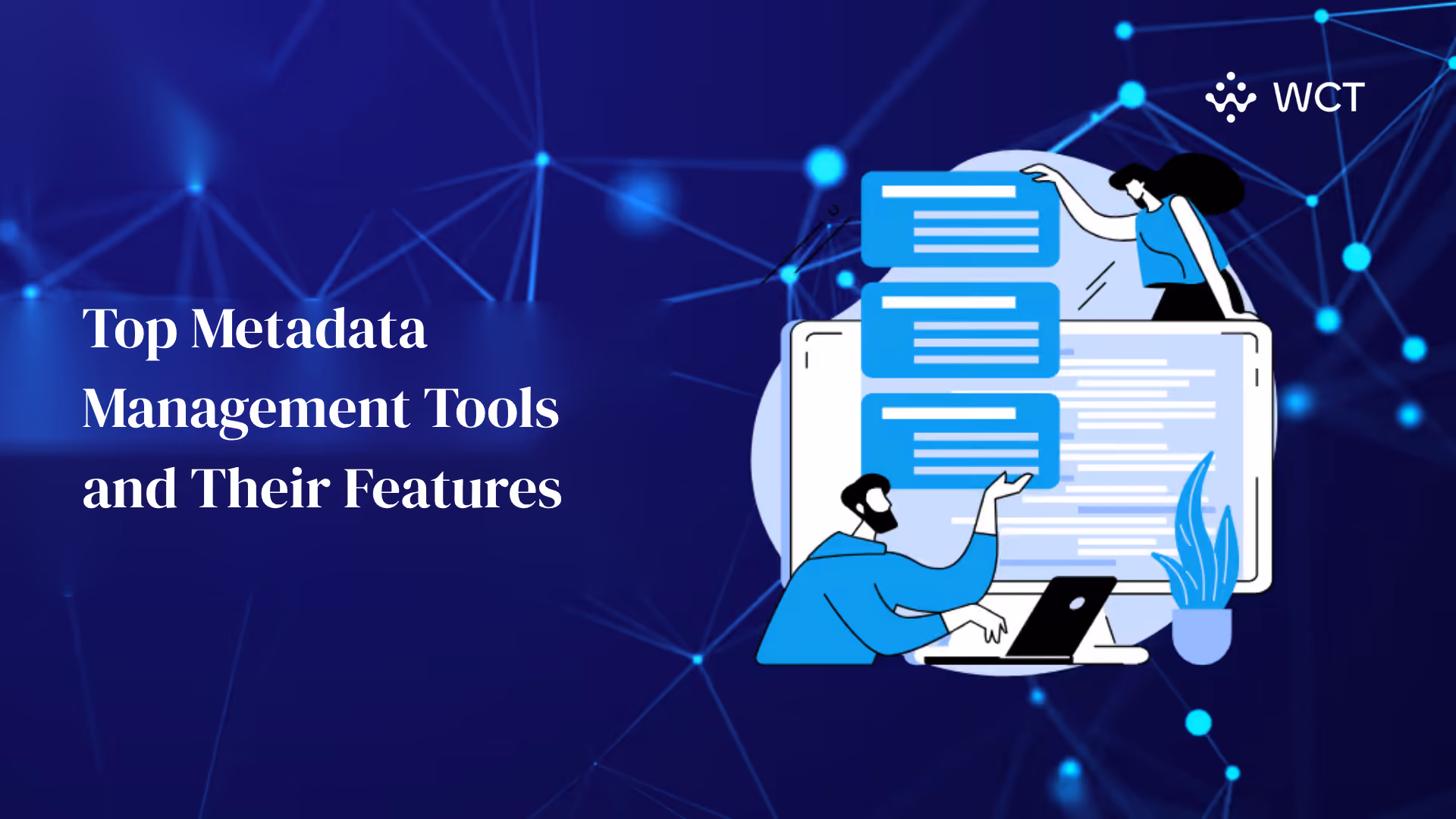 Top Metadata Management Tools and Their Features