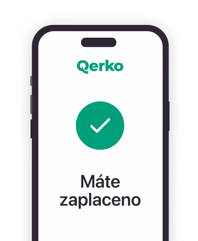 Telefon s potvrzením platby aplikace Qerko s nápisem Máte zaplaceno a zelenou fajfkou.