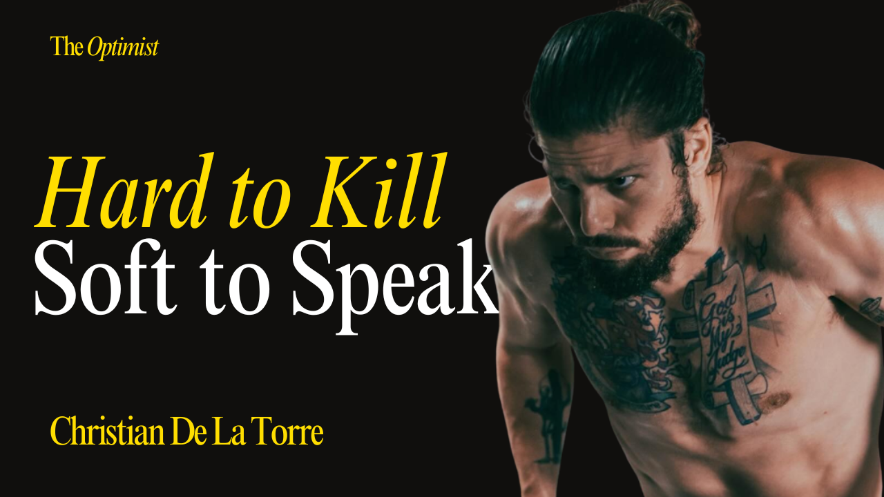 Be Hard to Kill But Soft Enough to Speak - Christian De La Torre on PTSD, Brotherhood & Being a Man