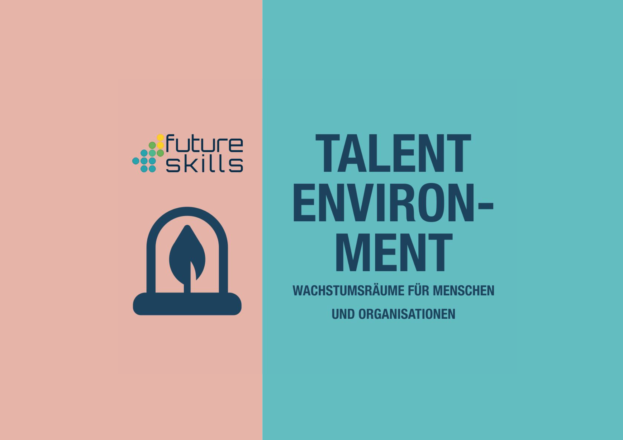 Competenze future Formazione TALENT ENVIRONMENT- Spazi di crescita per persone e organizzazioni