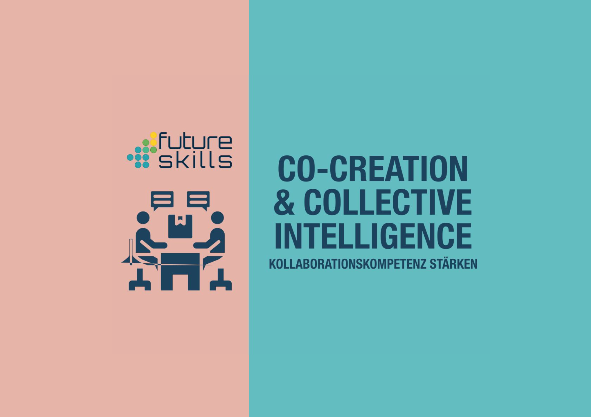 Formazione sulle competenze future CO-CREAZIONE E INTELLIGENZA COLLETTIVA - Rafforzare le capacità di collaborazione