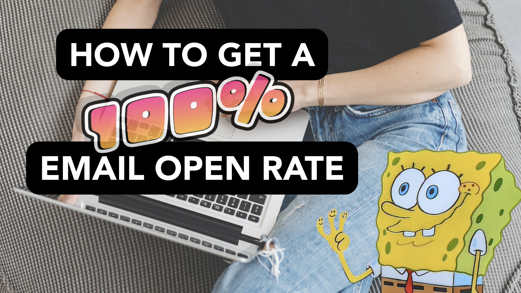 How to Get a 100% Email Open Rate