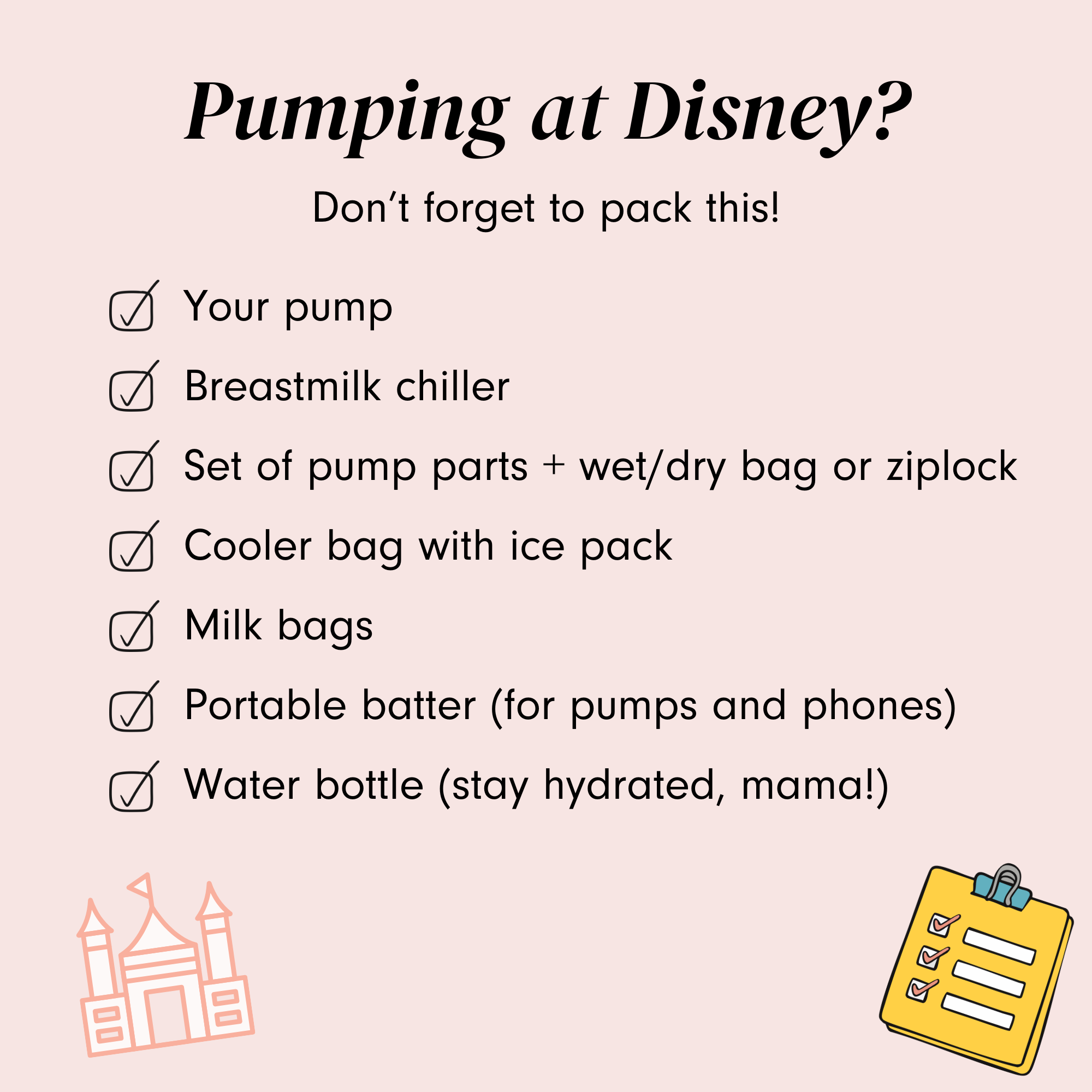 Things to pack for pumping at Disney World.