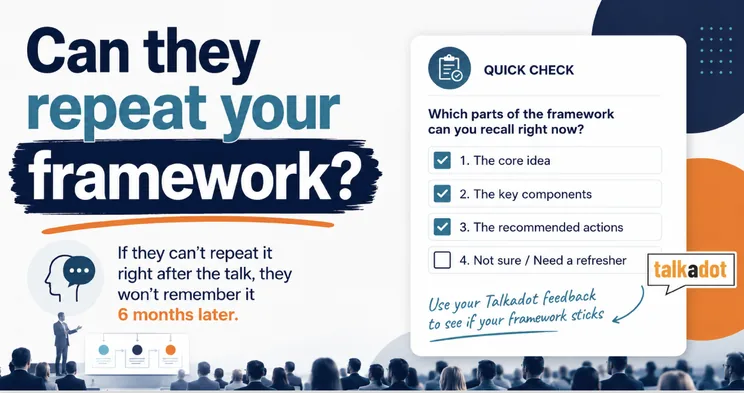 Can your audience repeat your framework checklist