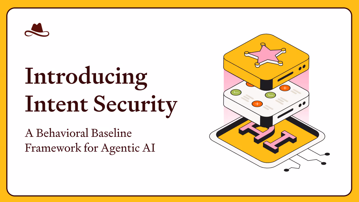 Introducing Intent Security: A Behavioral Baseline Framework for Agentic AI 